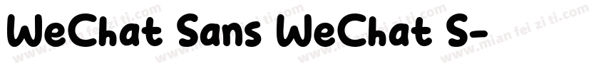 WeChat Sans WeChat S字体转换